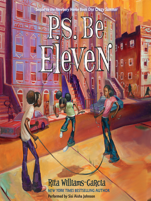 Title details for P. S. Be Eleven by Rita Williams-Garcia - Wait list